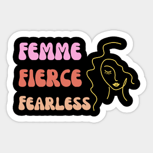 Femme Fierce Fearless Sticker